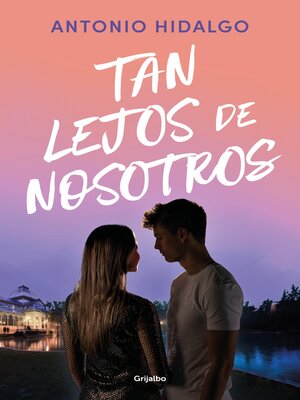 cover image of Tan lejos de nosotros (Cerca de ti 2)